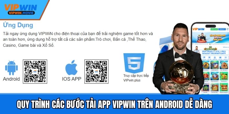 Quy trình các bước tải app VIPWIN trên Android dễ dàng