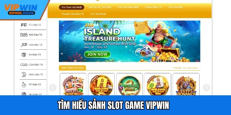 Tìm hiểu sảnh slot game VIPWIN 